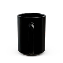 Load image into Gallery viewer, Black Mug (11oz, 15oz)
