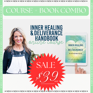 Course + Book Combo #3 Inner Healing & Deliverance Handbook